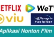 Aplikasi Nonton Film dan Drama Terbaik, Gratis dan Lengkap