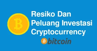 Resiko Dan Peluang Investasi Cryptocurrency