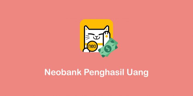 Neobank penghasil uang