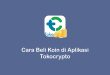 cara beli koin di aplikasi TokoCrypto