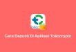 cara deposit di Aplikasi Tokocrypto