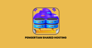 Pengertian Shared Hosting atau Shared Web Hosting